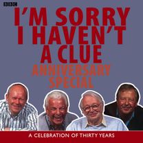 I'm Sorry I Haven't a Clue: Anniversary Special