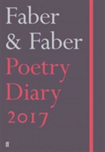 Faber & Faber Poetry Diary 2017