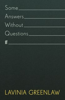 Some Answers Without Questions