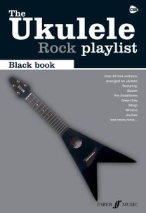 Ukulele Rock Playlist: Black Book Ukulele Rock Playlist: Black Book