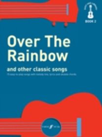 Over the Rainbow and Other Great Classic Songs