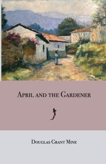 April and the Gardener