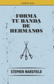 Forma Tu Banda De Hermanos