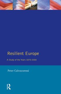 Resilient Europe: a Study of the Years 1870-2000