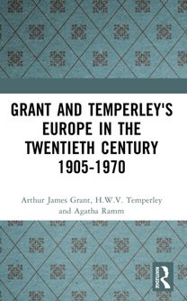 Grant and Temperley's Europe in the Twentieth Century 1905-1970