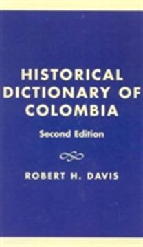 Historical Dictionary of Colombia