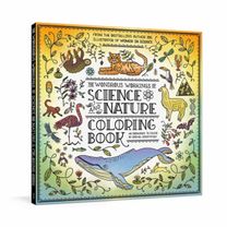 Wondrous Workings of Science and Nature Coloring Book