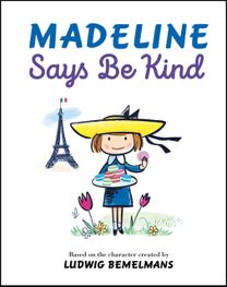Madeline Says Be Kind