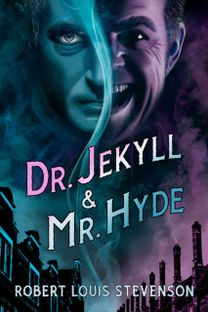 Dr. Jekyll and Mr. Hyde Dr. Jekyll and Mr. Hyde
