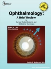 Ophthalmology: a Brief Review for Nurses, Medical Students and Ophthalmic Technicians