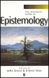 Blackwell Guide to Epistemology