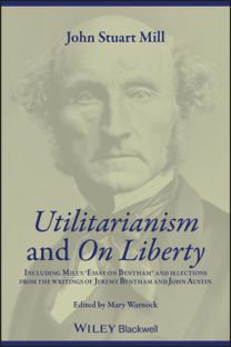 Utilitarianism and on Liberty