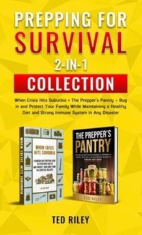 Prepping for Survival 2-in-1 Collection
