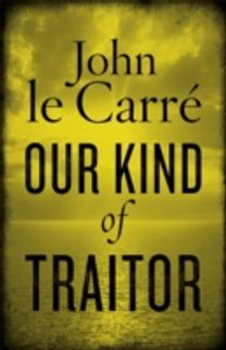 Our Kind of Traitor
