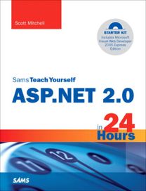 Sams Teach Yourself ASP.NET 2.0 in 24 Hours