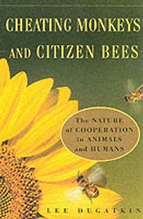 Cheating Monkeys and Citizen Bees