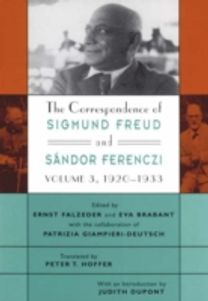 The Correspondence of Sigmund Freud and Sandor Ferenczi