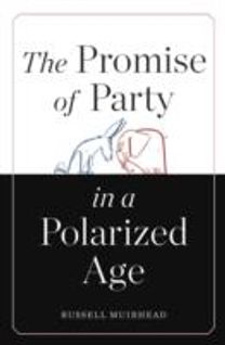 Promise of Party in a Polarized Age