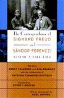 The Correspondence of Sigmund Freud and Sandor Ferenczi