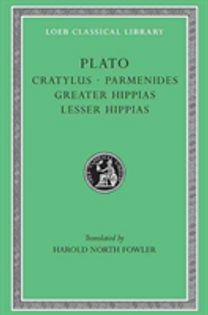 Cratylus. Parmenides. Greater Hippias. Lesser Hippias