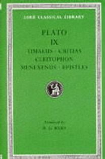 Timaeus. Critias. Cleitophon. Menexenus. Epistles