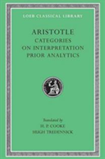 Categories. on Interpretation. Prior Analytics