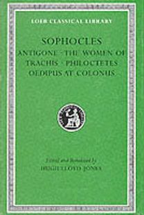 Antigone. Women of Trachis. Philoctetes. Oedipus at Colonus