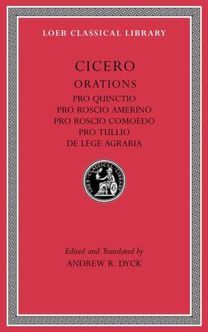 Pro Quinctio. Pro Roscio Amerino. Pro Roscio Comoedo. Pro Tullio. De Lege Agraria