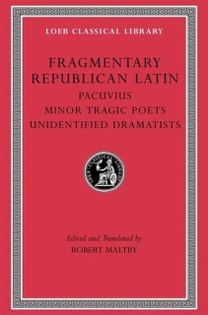 Fragmentary Republican Latin, Volume VII