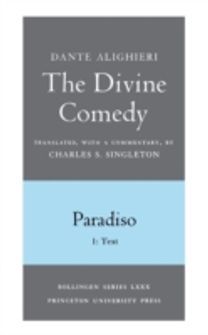 Divine Comedy, Iii. Paradiso, Vol. Iii. Part 1