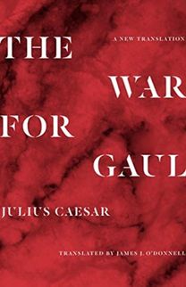The War for Gaul The War for Gaul