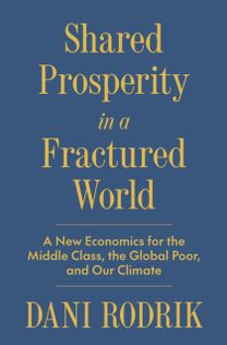 Shared Prosperity in a Fractured World