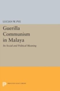 Guerilla Communism in Malaya