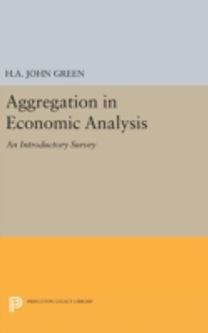 Aggregation in Economic Analysis