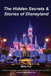 Hidden Secrets & Stories of Disneyland