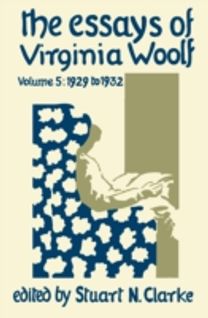 Essays of Virginia Woolf, Volume 5