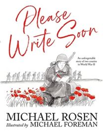 Please Write Soon: an Unforgettable Story of Two Cousins in World War Ii