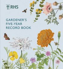 Rhs Gardener's Five Year Record Book Rhs Gardener's Five Year Record Book