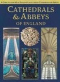 Cathedrals & Abbeys of England