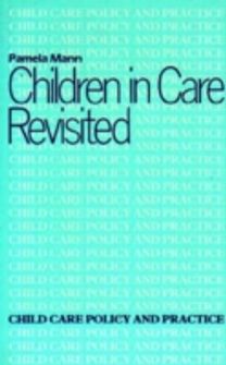 Children in Care Revisited Children in Care Revisited
