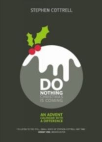 Do Nothing... Christmas is Coming