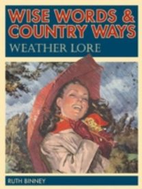 Wise Words & Country Ways Weather Lore