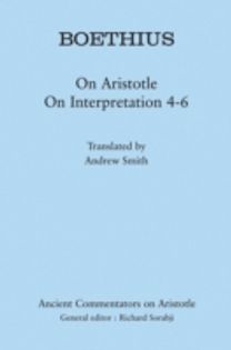 Boethius: on Aristotle on Interpretation 4-6