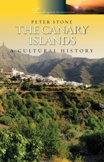 Canary Islands: A Cultural History