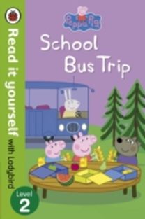 Peppa Pig: School Bus Trip - Read it Yourself with Ladybird