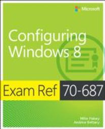 Configuring Windows 8 Configuring Windows 8