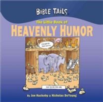The Little Book of Heavenly Humor