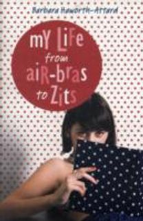 My Life from Air-Bras to Zits