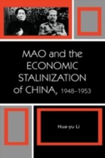 Mao and the Economic Stalinization of China, 1948–1953