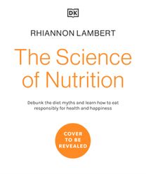 The Science of Nutrition
